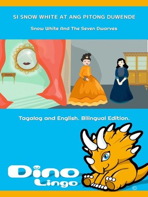cover image of SI SNOW WHITE AT ANG PITONG DUWENDE / Snow White And The Seven Dwarves